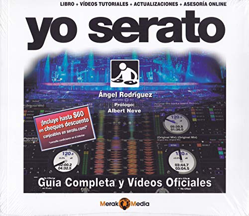 Yo Serato-Guia completa y videos oficiales (MUSICA)