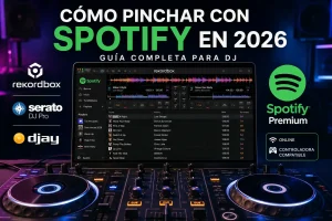 Cómo pinchar con Spotify en 2026 usando Rekordbox, Serato y djay