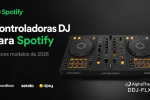 Mejores controladoras DJ compatibles con Spotify en 2026 con AlphaTheta DDJ-FLX4