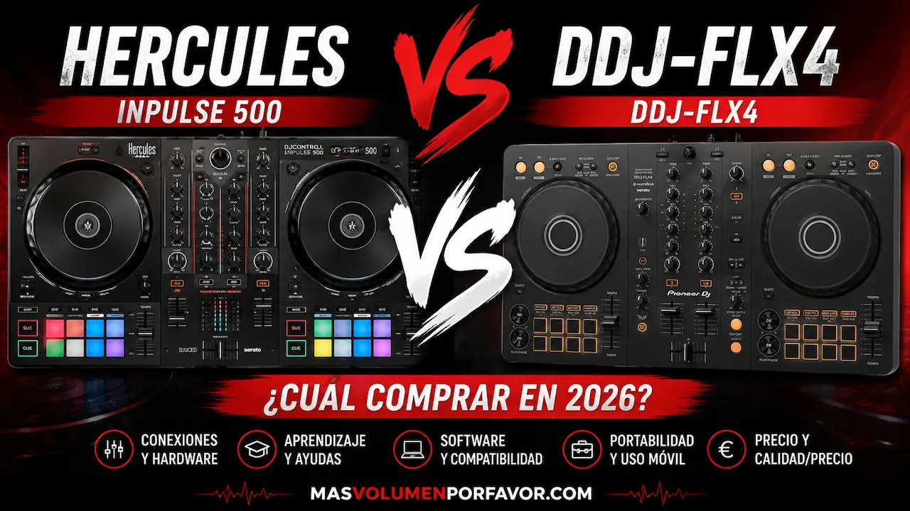 Hercules Inpulse 500 vs DDJ-FLX4 comparativa 2026