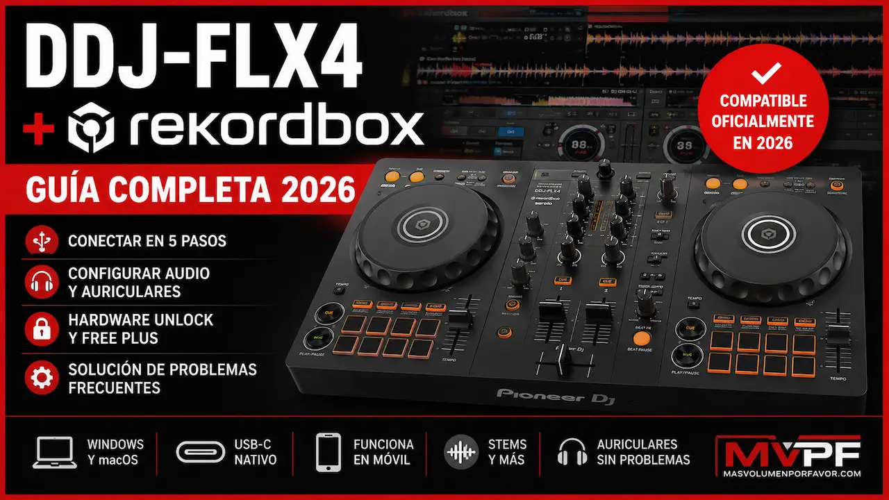 DDJ-FLX4 con rekordbox guía completa 2026